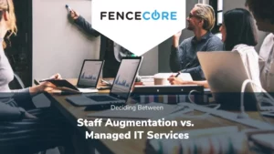 Staff Augmentation vs Managed IT Services